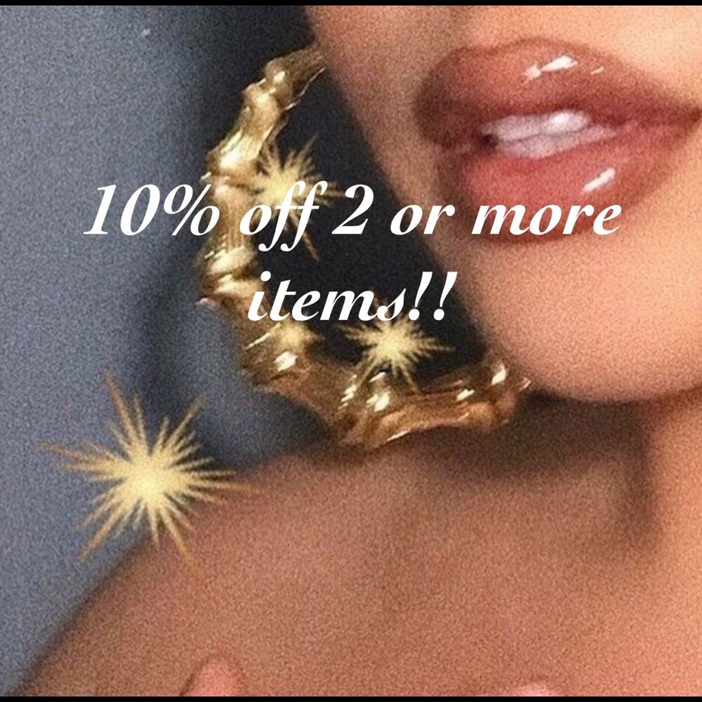 10% OFF 2 OR MORE ITEMS!!!!